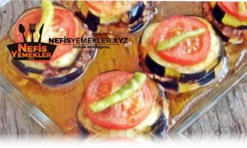 yuvarlak dilimli patlican yemegi tarifi nefis yemek tarifleri nefis yemek tarifleri