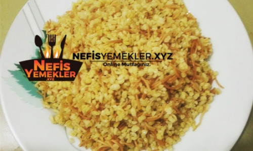 Sehriyeli Bulgur Pilavi Tarifi Misssgibi Yemek Tarifleri